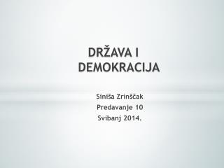 DRŽAVA I DEMOKRACIJA