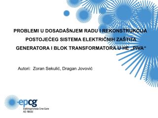 PROBLEMI U DOSADAŠNJEM RADU I REKONSTRUKCIJA POSTOJEĆEG SISTEMA ELEKTRIČNIH ZAŠTITA