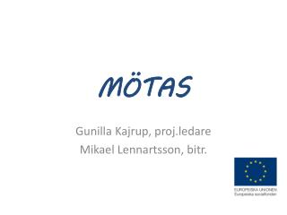 MÖTAS