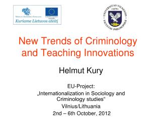 New Trends of Criminology and Teaching Innovations