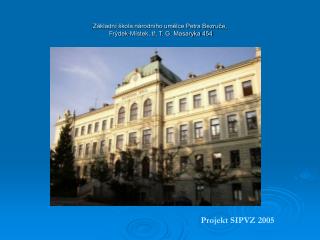 Základní škola národního umělce Petra Bezruče, Frýdek-Místek, tř. T. G. Masaryka 454