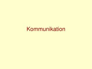 Kommunikation