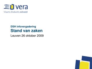 DSH infovergadering Stand van zaken