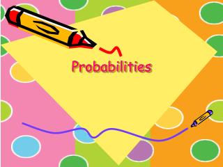 Probabilities