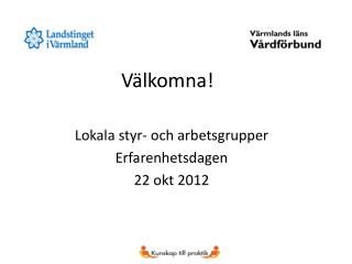 Välkomna!