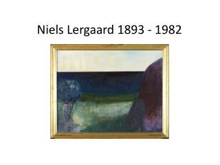 Niels Lergaard 1893 - 1982