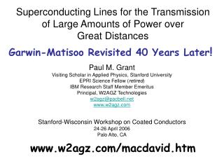 Superconducting Lines for the Transmission of Large Amounts of Power over Great Distances