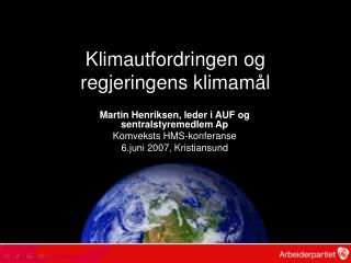 Klimautfordringen og regjeringens klimamål