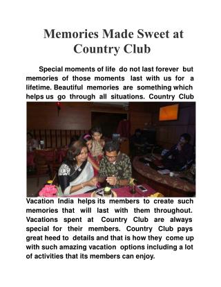 Memories Made Sweet at Country Club
