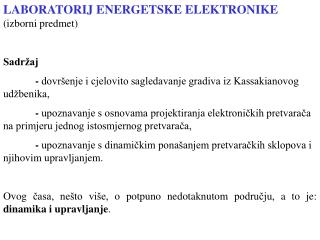 LABORATORIJ ENERGETSKE ELEKTRONIKE (izborni predmet) Sadržaj