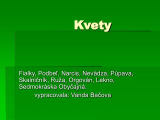 Kvety