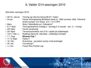 IL Valder G14 sesongen 2010