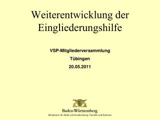 Weiterentwicklung der Eingliederungshilfe