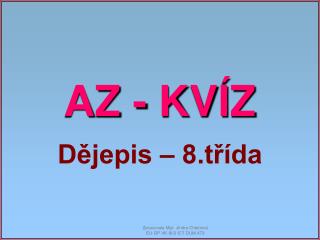 AZ - KVÍZ