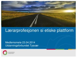 Lærarprofesjonen si etiske plattform