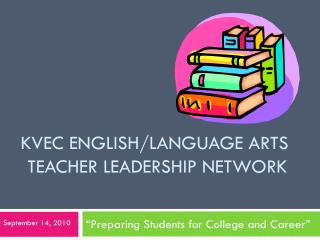 KVEC English/Language Arts Teacher Leadership Network