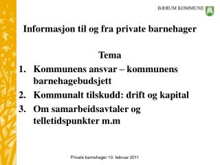 Informasjon til og fra private barnehager