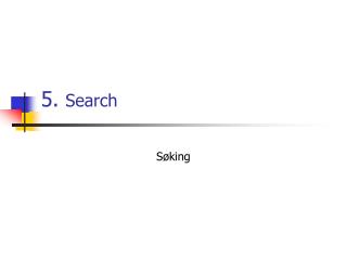 5. Search