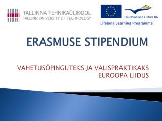 ERASMUSE STIPENDIUM