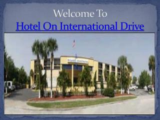 Hotel On International Drive