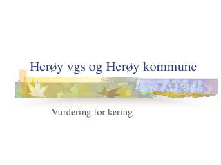 Herøy vgs og Herøy kommune