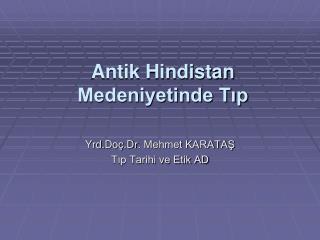 Antik Hindistan Medeniyetinde Tıp