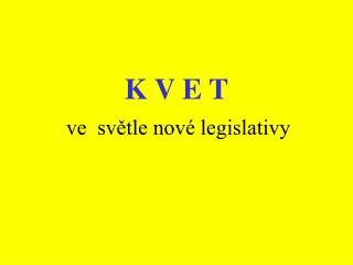 K V E T