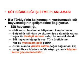 SÜT SIĞIRCILIĞI İŞLETME PLANLAMASI