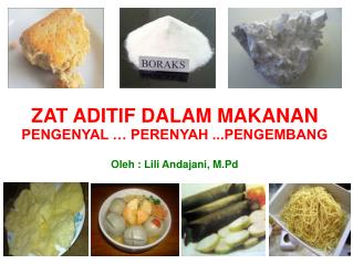 ZAT ADITIF DALAM MAKANAN PENGENYAL … PERENYAH ...PENGEMBANG