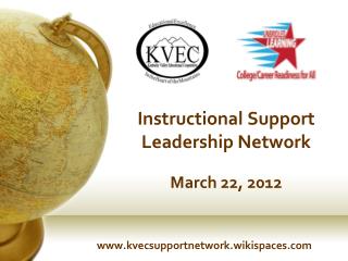 Instructional Support Leadership Network March 22, 2012