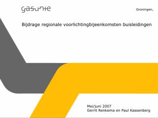 Bijdrage regionale voorlichtingbijeenkomsten buisleidingen