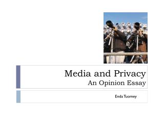 Media and Privacy An Opinion Essay