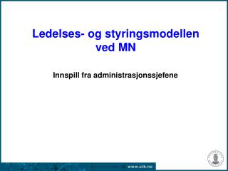 Ledelses- og styringsmodellen ved MN
