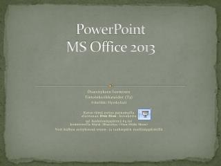 PowerPoint MS Office 2013