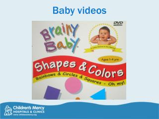 Baby videos