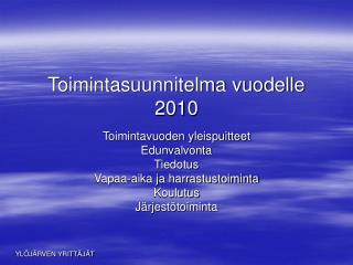 Toimintasuunnitelma vuodelle 2010