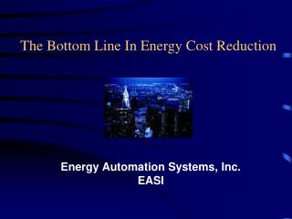 The Bottom Line In Energy Cost Reduction