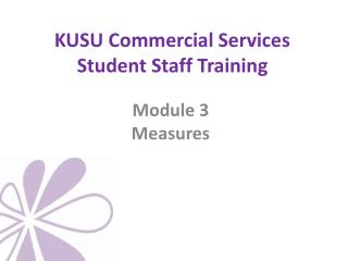 KUSU Commercial Services Student Staff Training