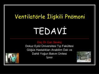 Ventilatörle İlişkili Pnömoni TEDAVİ