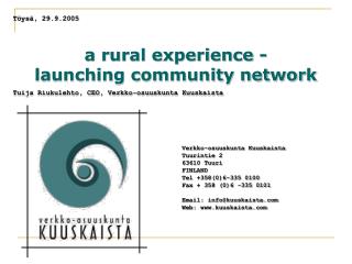 a rural experience - launching community network