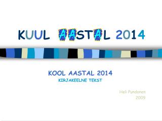 K U U L ST L 2 0 1 4