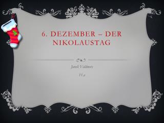 6. Dezember – Der Nikolaustag