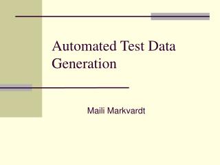 Automated Test Data Generation