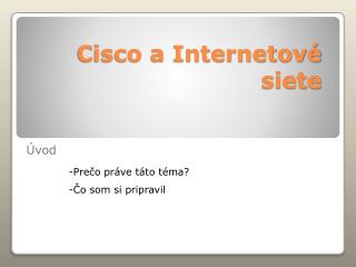 Cisco a Internetové siete
