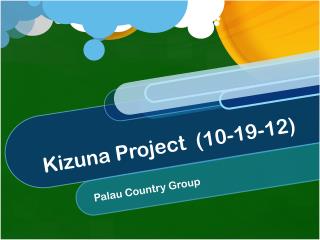 Kizuna Project (10-19-12)