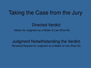 Taking the Case from the Jury