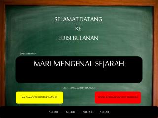 SELAMAT DATANG KE EDISI BULANAN