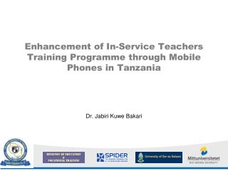 Enhancement of In-Service Teachers Training Programme through Mobile Phones in Tanzania