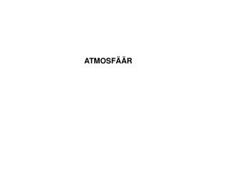 ATMOSFÄÄR