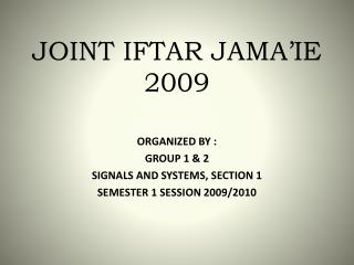 JOINT IFTAR JAMA’IE 2009